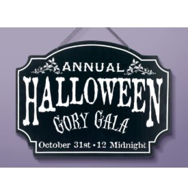 Halloween Ghoulish Glamour Gory Gala party sign